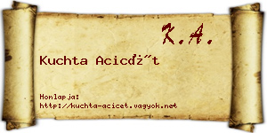 Kuchta Acicét névjegykártya